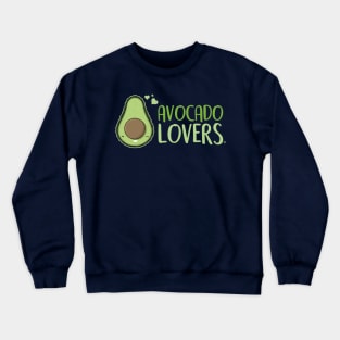 AVOCADO LOVERS Crewneck Sweatshirt